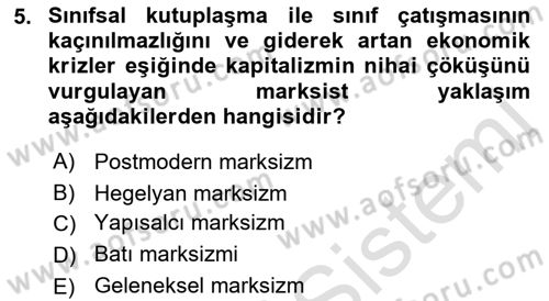 Klasik Sosyoloji Tarihi Dersi Yaz Okulu Sınavı Deneme Sınav Soruları 5. Soru