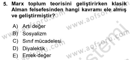 Klasik Sosyoloji Tarihi Dersi 2023 - 2024 Yılı (Vize) Ara Sınav Soruları 5. Soru