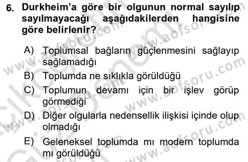 Klasik Sosyoloji Tarihi Dersi 2023 - 2024 Yılı (Vize) Ara Sınav Soruları 6. Soru