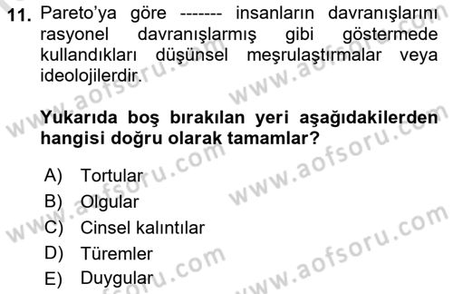 Klasik Sosyoloji Tarihi Dersi 2023 - 2024 Yılı (Final) Dönem Sonu Sınav Soruları 11. Soru