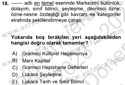 Klasik Sosyoloji Tarihi Dersi 2023 - 2024 Yılı (Final) Dönem Sonu Sınav Soruları 18. Soru