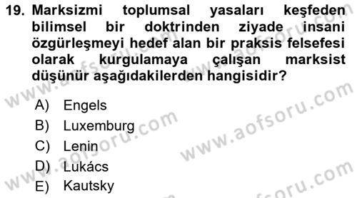 Klasik Sosyoloji Tarihi Dersi 2023 - 2024 Yılı (Final) Dönem Sonu Sınav Soruları 19. Soru