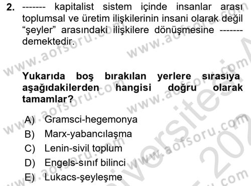 Klasik Sosyoloji Tarihi Dersi 2023 - 2024 Yılı (Final) Dönem Sonu Sınav Soruları 2. Soru