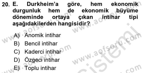 Klasik Sosyoloji Tarihi Dersi 2023 - 2024 Yılı (Final) Dönem Sonu Sınav Soruları 20. Soru