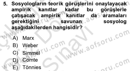 Klasik Sosyoloji Tarihi Dersi 2023 - 2024 Yılı (Final) Dönem Sonu Sınav Soruları 5. Soru