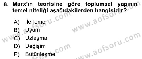 Klasik Sosyoloji Tarihi Dersi 2023 - 2024 Yılı (Final) Dönem Sonu Sınav Soruları 8. Soru