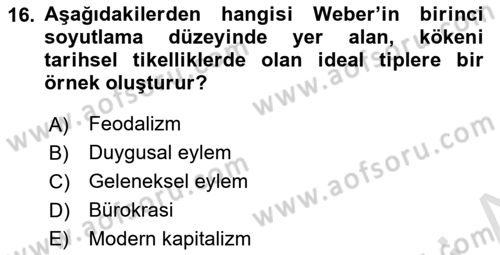 Klasik Sosyoloji Tarihi Dersi 2023 - 2024 Yılı Yaz Okulu Sınav Soruları 16. Soru