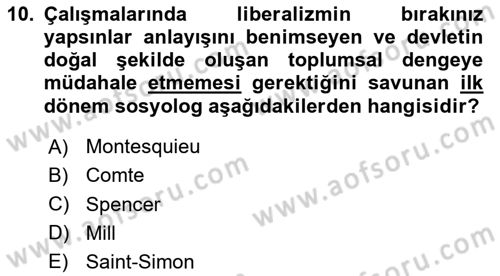 Klasik Sosyoloji Tarihi Dersi 2024 - 2025 Yılı (Vize) Ara Sınav Soruları 10. Soru