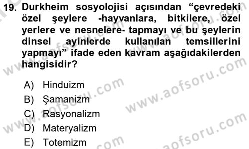 Klasik Sosyoloji Tarihi Dersi 2024 - 2025 Yılı (Vize) Ara Sınav Soruları 19. Soru
