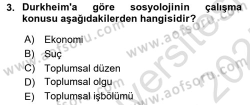 Klasik Sosyoloji Tarihi Dersi 2024 - 2025 Yılı (Vize) Ara Sınav Soruları 3. Soru