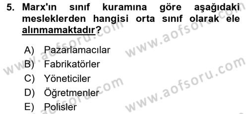 Klasik Sosyoloji Tarihi Dersi 2024 - 2025 Yılı (Vize) Ara Sınav Soruları 5. Soru