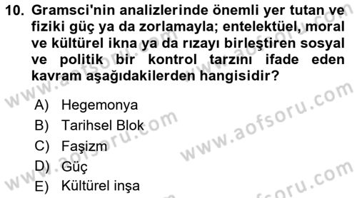 Klasik Sosyoloji Tarihi Dersi 2024 - 2025 Yılı (Final) Dönem Sonu Sınav Soruları 10. Soru