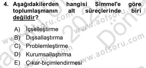 Klasik Sosyoloji Tarihi Dersi 2024 - 2025 Yılı (Final) Dönem Sonu Sınav Soruları 4. Soru