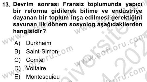 Klasik Sosyoloji Tarihi Dersi 2024 - 2025 Yılı Yaz Okulu Sınav Soruları 13. Soru
