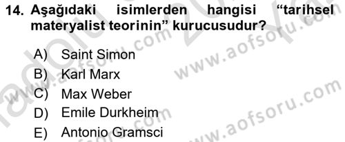 Klasik Sosyoloji Tarihi Dersi 2024 - 2025 Yılı Yaz Okulu Sınav Soruları 14. Soru
