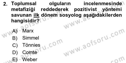 Klasik Sosyoloji Tarihi Dersi Yaz Okulu Sınavı Deneme Sınav Soruları 2. Soru