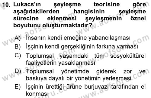 Klasik Sosyoloji Tarihi Dersi 2025 - 2026 Yılı (Final) Dönem Sonu Sınav Soruları 10. Soru