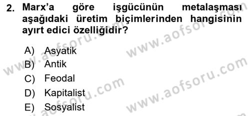Klasik Sosyoloji Tarihi Dersi 2025 - 2026 Yılı (Final) Dönem Sonu Sınav Soruları 2. Soru