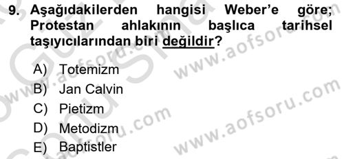 Klasik Sosyoloji Tarihi Dersi 2025 - 2026 Yılı (Final) Dönem Sonu Sınav Soruları 9. Soru