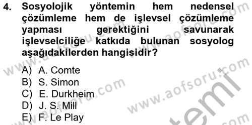 Modern Sosyoloji Tarihi Dersi 2012 - 2013 Yılı (Vize) Ara Sınav Soruları 4. Soru