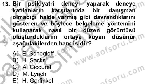 Modern Sosyoloji Tarihi Dersi 2012 - 2013 Yılı (Final) Dönem Sonu Sınav Soruları 13. Soru