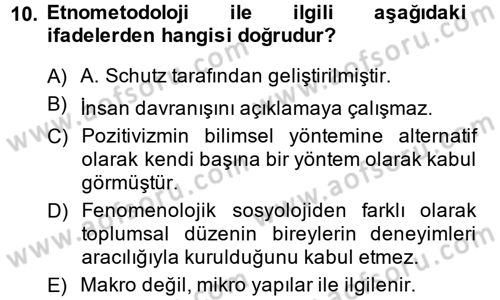 Modern Sosyoloji Tarihi Dersi 2013 - 2014 Yılı (Final) Dönem Sonu Sınav Soruları 10. Soru