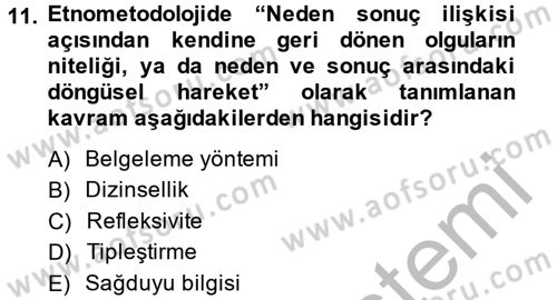 Modern Sosyoloji Tarihi Dersi 2013 - 2014 Yılı (Final) Dönem Sonu Sınav Soruları 11. Soru