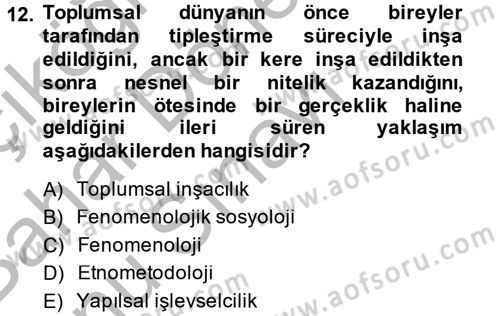 Modern Sosyoloji Tarihi Dersi 2013 - 2014 Yılı (Final) Dönem Sonu Sınav Soruları 12. Soru