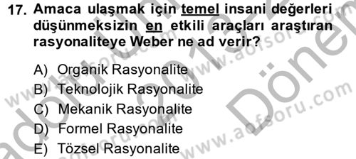 Modern Sosyoloji Tarihi Dersi 2013 - 2014 Yılı (Final) Dönem Sonu Sınav Soruları 17. Soru