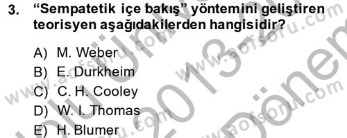 Modern Sosyoloji Tarihi Dersi 2013 - 2014 Yılı (Final) Dönem Sonu Sınav Soruları 3. Soru