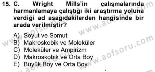 Modern Sosyoloji Tarihi Dersi 2014 - 2015 Yılı (Vize) Ara Sınav Soruları 15. Soru