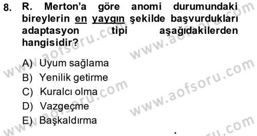 Modern Sosyoloji Tarihi Dersi 2014 - 2015 Yılı (Vize) Ara Sınav Soruları 8. Soru