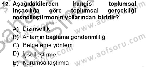 Modern Sosyoloji Tarihi Dersi 2014 - 2015 Yılı (Final) Dönem Sonu Sınav Soruları 12. Soru