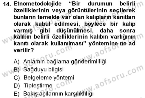 Modern Sosyoloji Tarihi Dersi 2014 - 2015 Yılı (Final) Dönem Sonu Sınav Soruları 14. Soru