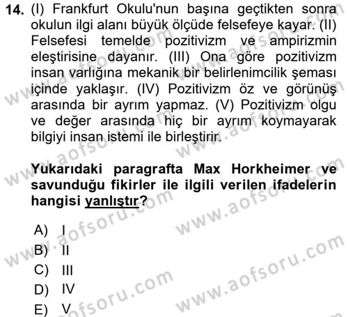 Modern Sosyoloji Tarihi Dersi 2015 - 2016 Yılı (Final) Dönem Sonu Sınav Soruları 14. Soru