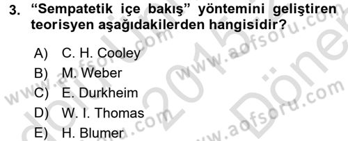 Modern Sosyoloji Tarihi Dersi 2015 - 2016 Yılı (Final) Dönem Sonu Sınav Soruları 3. Soru