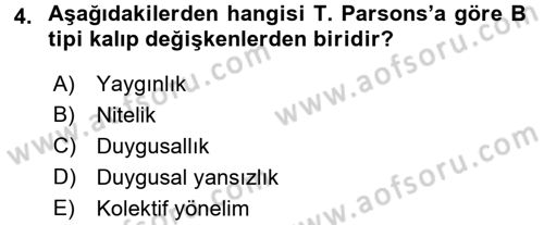 Modern Sosyoloji Tarihi Dersi 2015 - 2016 Yılı (Final) Dönem Sonu Sınav Soruları 4. Soru