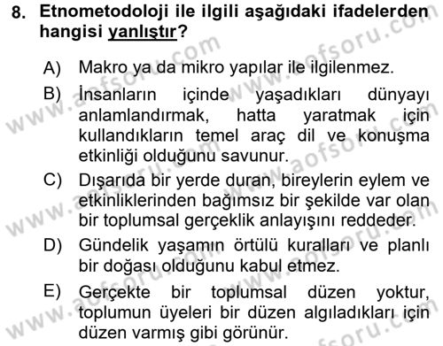 Modern Sosyoloji Tarihi Dersi 2015 - 2016 Yılı (Final) Dönem Sonu Sınav Soruları 8. Soru