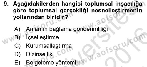 Modern Sosyoloji Tarihi Dersi 2015 - 2016 Yılı (Final) Dönem Sonu Sınav Soruları 9. Soru