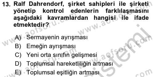 Modern Sosyoloji Tarihi Dersi 2016 - 2017 Yılı (Vize) Ara Sınav Soruları 13. Soru