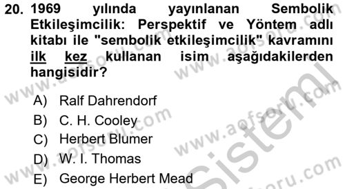 Modern Sosyoloji Tarihi Dersi 2016 - 2017 Yılı (Vize) Ara Sınav Soruları 20. Soru