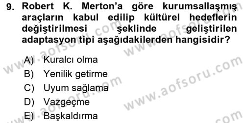 Modern Sosyoloji Tarihi Dersi 2016 - 2017 Yılı (Vize) Ara Sınav Soruları 9. Soru