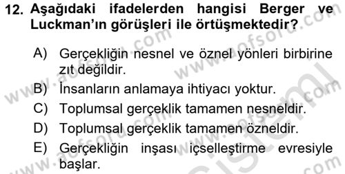 Modern Sosyoloji Tarihi Dersi 2016 - 2017 Yılı (Final) Dönem Sonu Sınav Soruları 12. Soru