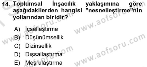 Modern Sosyoloji Tarihi Dersi 2016 - 2017 Yılı (Final) Dönem Sonu Sınav Soruları 14. Soru