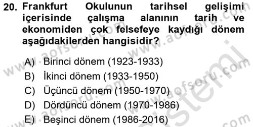 Modern Sosyoloji Tarihi Dersi 2016 - 2017 Yılı (Final) Dönem Sonu Sınav Soruları 20. Soru