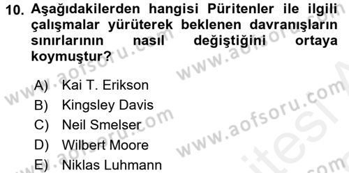 Modern Sosyoloji Tarihi Dersi 2017 - 2018 Yılı (Vize) Ara Sınav Soruları 10. Soru