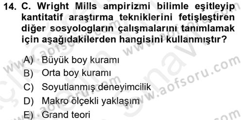 Modern Sosyoloji Tarihi Dersi 2017 - 2018 Yılı (Vize) Ara Sınav Soruları 14. Soru
