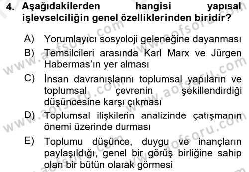 Modern Sosyoloji Tarihi Dersi 2017 - 2018 Yılı (Vize) Ara Sınav Soruları 4. Soru