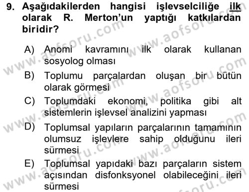 Modern Sosyoloji Tarihi Dersi 2017 - 2018 Yılı (Vize) Ara Sınav Soruları 9. Soru