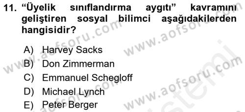 Modern Sosyoloji Tarihi Dersi 2017 - 2018 Yılı (Final) Dönem Sonu Sınav Soruları 11. Soru